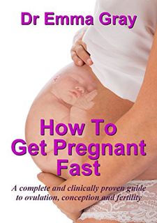 Watch the free on how to get pregnant fast