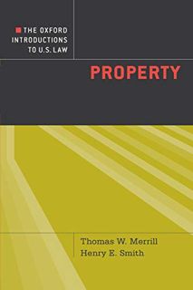 [READ] KINDLE PDF EBOOK EPUB The Oxford Introductions to U.S. Law: Property by  Thomas W. Merrill &