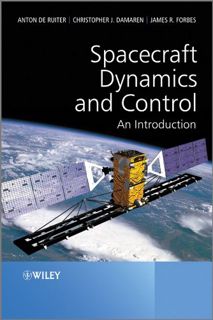 Read [KINDLE PDF EBOOK EPUB] Spacecraft Dynamics and Control: An Introduction by  Anton H. de Ruiter