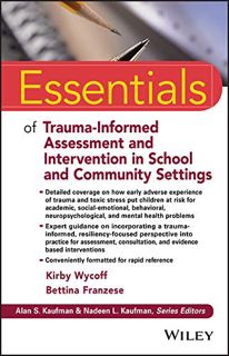 Access [KINDLE PDF EBOOK EPUB] Essentials of Trauma-Informed Assessment and Intervention in School a