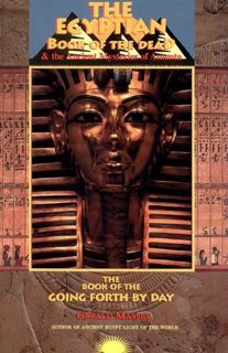 Get [KINDLE PDF EBOOK EPUB] Egyptian Book of the Dead and the Ancient Mysteries of Amenta by Gerald