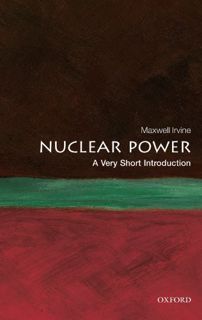 READ [KINDLE PDF EBOOK EPUB] Nuclear Power: A Very Short Introduction (Very Short Introductions) by