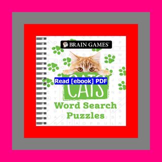 [Read] [PDF] Brain Games - Cats Word Search Puzzles  by Publications I