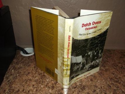 READ EBOOK EPUB KINDLE PDF Dutch Ovens Chronicled: Their Use in the United States by  John G. Ragsda