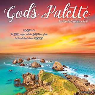 READ EBOOK EPUB KINDLE PDF God's Palette 2021 Wall Calendar by  Willow Creek Press 📖