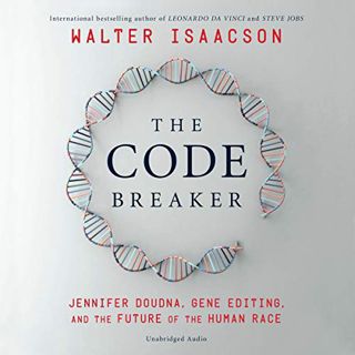 [READ] EPUB KINDLE PDF EBOOK The Code Breaker by  Walter Isaacson,Kathe Mazur,Walter Isaacson - intr