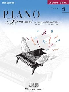 Get [PDF EBOOK EPUB KINDLE] Level 2A - Lesson Book: Piano Adventures by  Nancy Faber &  Randall Fabe