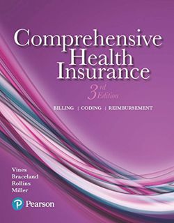 Get KINDLE PDF EBOOK EPUB Comprehensive Health Insurance: Billing, Coding, and Reimbursement by  Deb