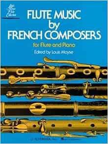 Get PDF EBOOK EPUB KINDLE Flute Music by French Composers for Flute and Piano by Louis Moyse 📥