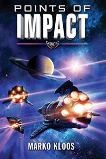Read [EPUB KINDLE PDF EBOOK] Points of Impact (Frontlines Book 6) by  Marko Kloos 📂
