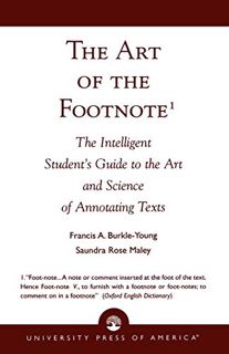 [READ] PDF EBOOK EPUB KINDLE The Art of the Footnote: The Intelligent Student's Guide to the Art and