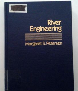 [Read] KINDLE PDF EBOOK EPUB River Engineering by  Margaret Petersen 🖌️