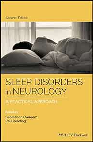 Get [PDF EBOOK EPUB KINDLE] Sleep Disorders in Neurology: A Practical Approach by Sebastiaan Overeem