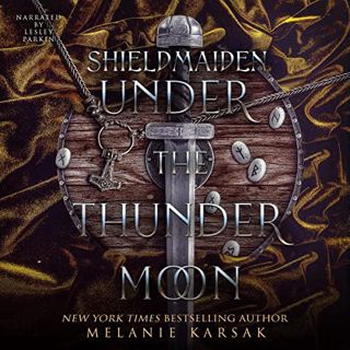 [VIEW] [KINDLE PDF EBOOK EPUB] Shield-Maiden: Under the Thunder Moon: The Road to Valhalla, Book 3 b
