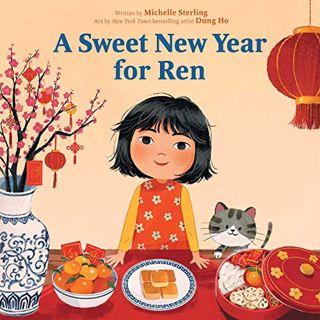 GET [EPUB KINDLE PDF EBOOK] A Sweet New Year for Ren by  Michelle Sterling &  Dung Ho 📃
