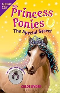 [Get] [PDF EBOOK EPUB KINDLE] Princess Ponies 3: The Special Secret by  Chloe Ryder 💔