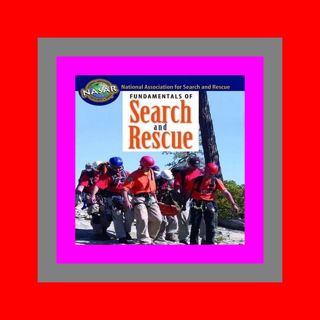 (P D F File) Fundamentals of Search and Rescue ebook