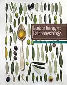 [ACCESS] EPUB KINDLE PDF EBOOK Nutrition Therapy and Pathophysiology by Marcia Nelms,Kathryn P. Such