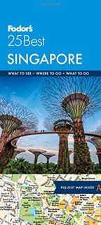 [GET] EPUB KINDLE PDF EBOOK Fodor's Singapore 25 Best (Full-color Travel Guide) by  Fodor's Travel G