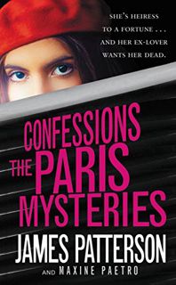 Get PDF EBOOK EPUB KINDLE Confessions: The Paris Mysteries by  James Patterson &  Maxine Paetro 💚