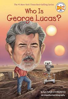 [ACCESS] [EBOOK EPUB KINDLE PDF] Who Is George Lucas? (Who Was?) by  Pam Pollack,Meg Belviso,Who HQ,