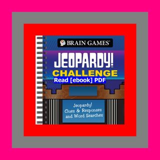 Read ebook [PDF] Brain Games - Jeopardy! Challenge Jeopardy! Clues &am