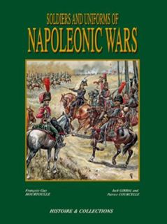 [GET] [EPUB KINDLE PDF EBOOK] Soldiers and Uniforms of the Napleonic Wars by  F. Hourtouille ✅