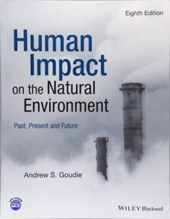 [Access] PDF EBOOK EPUB KINDLE Human Impact on the Natural Environment by  Andrew S. Goudie 📁