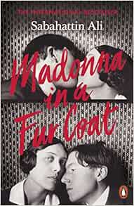 [View] EPUB KINDLE PDF EBOOK Madonna in a Fur Coat by Sabahattin Ali ✉️