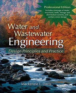 Access PDF EBOOK EPUB KINDLE Water and Wastewater Engineering by  Mackenzie Davis 📝