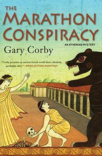 [ACCESS] EBOOK EPUB KINDLE PDF The Marathon Conspiracy (The Athenian Mysteries Book 4) by  Gary Corb