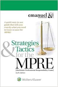View EBOOK EPUB KINDLE PDF Strategies & Tactics for the MPRE: (Multistate Professional Responsibilit