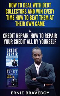 [View] EPUB KINDLE PDF EBOOK your beginner guide to beat debt collectors and fix your credit fast.: