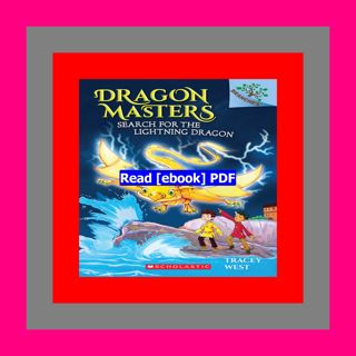 Read ebook [PDF] Search for the Lightning Dragon A Branches Book (Drag