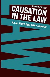 View [PDF EBOOK EPUB KINDLE] Causation in the Law by  H. L. A. Hart &  Tony Honoré 📬