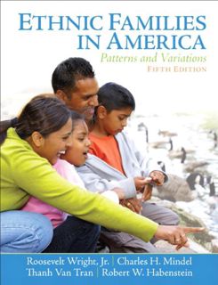 [Access] EPUB KINDLE PDF EBOOK Ethnic Families in America: Patterns and Variations (5th Edition) by