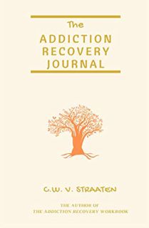 [VIEW] EBOOK EPUB KINDLE PDF The Addiction Recovery Journal: 366 Days of Transformation, Writing & R