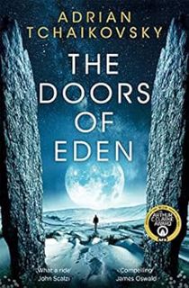 Get KINDLE PDF EBOOK EPUB The Doors of Eden by Adrian Tchaikovsky 📮