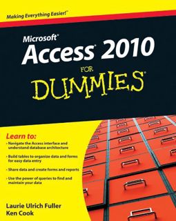 [Read] [EBOOK EPUB KINDLE PDF] Access 2010 For Dummies(r) by  Laurie A. Ulrich 📖