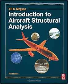 Read KINDLE PDF EBOOK EPUB Introduction to Aircraft Structural Analysis by T.H.G. Megson 📚