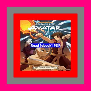 Read [ebook] [pdf] Avatar The Last Airbender - The Search  Part 3 (The