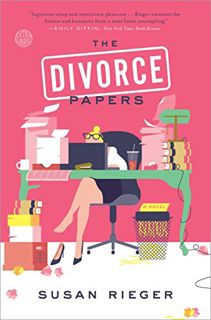 [ACCESS] KINDLE PDF EBOOK EPUB The Divorce Papers: A Novel by  Susan Rieger 📦