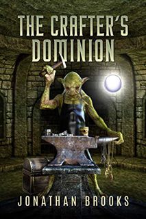 [VIEW] [EPUB KINDLE PDF EBOOK] The Crafter's Dominion: A Dungeon Core Novel (Dungeon Crafting Book 5