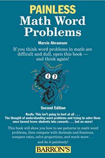 Access [KINDLE PDF EBOOK EPUB] Painless Math Word Problems (Barron's Painless) by  Marcie Abramson B