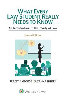 View PDF EBOOK EPUB KINDLE What Every Law Student Really Needs to Know: An Introduction to the Study