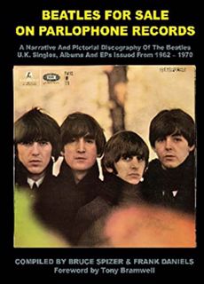 VIEW [EBOOK EPUB KINDLE PDF] Beatles For Sale on Parlophone Records by  Bruce Spizer &  Frank Daniel