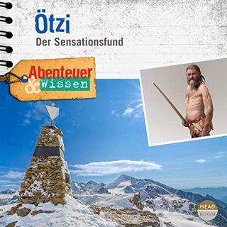Access [KINDLE PDF EBOOK EPUB] Ötzi - Der Sensationsfund by  Gudrun Sulzenbacher,Norman Matt,Isis Kr