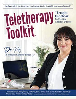 Access [KINDLE PDF EBOOK EPUB] Teletherapy Toolkit: Therapist Handbook for Treating Children and Tee