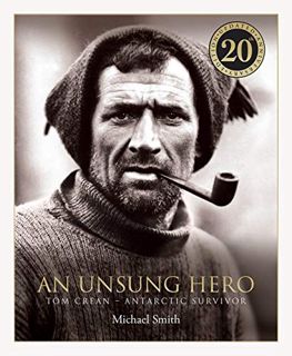VIEW [EBOOK EPUB KINDLE PDF] An Unsung Hero: Tom Crean: Antarctic Survivor - 20th anniversary illust