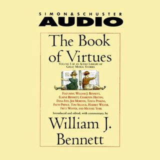 GET [EBOOK EPUB KINDLE PDF] The Book of Virtues, Volume I: An Audio Library of Great Moral Stories b